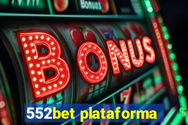 552bet plataforma